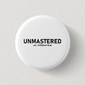 Unmastered Audio T-shirt - Creative Glitch Style Ronde Button 3,2 Cm (Voorkant)