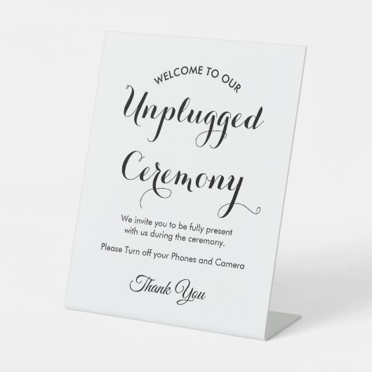 Unplugged Ceremony Black White Wedding Reclamebord Met Voetstuk (Voorkant)