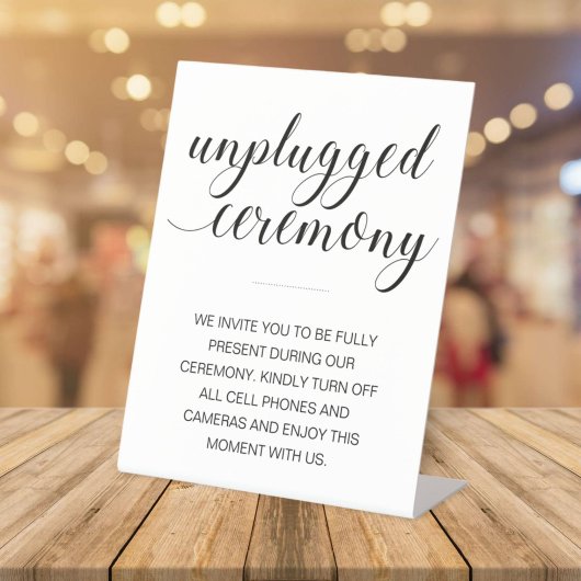 Unplugged Ceremony Elegant Script Wedding Reclamebord Met Voetstuk