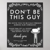 Unplugged Ceremony Sign | Wees deze man niet Poster (Voorkant)