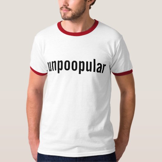 unpoopulair t-shirt (Voorkant)