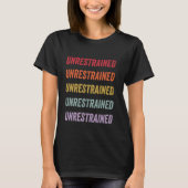 Unrestrained T-shirt (Voorkant)