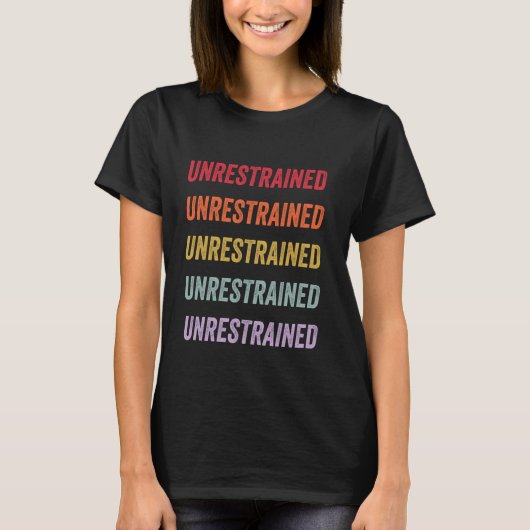 Unrestrained T-shirt (Voorkant)