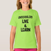 Unschoolers Live en leer Kind T-shirt (Voorkant)