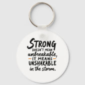 Unshakable in the Storm  Sleutelhanger (Voorkant)