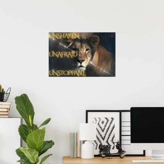 Unshaken. Unafraid. Unstoppable. Poster (Thuiskantoor)
