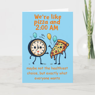 Unstoppable Duo: Pizza & 2:00 AM Anniversary Kaart