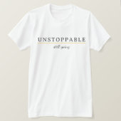 UNSTOPPABLE Minimal Motivation Quote T-Shirt (Design voorkant)
