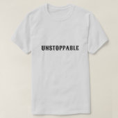 UNSTOPPABLE T-Shirt New Collection SUMMER 2023 (Design voorkant)