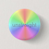 "Unstraight" LGBTQA+ Humor/Regenboog Ronde Button 3,2 Cm (Voorkant)