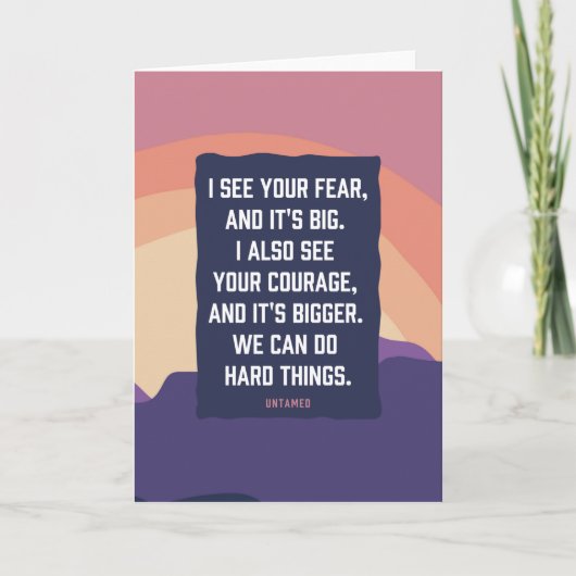 Untamed Courage Quote Wenskaart Bedankkaart (Voorkant)