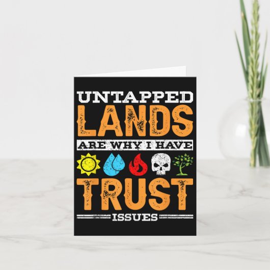 Untapped Lands Trust Issues Funny Magic Geek Tcg Kaart (Voorkant)