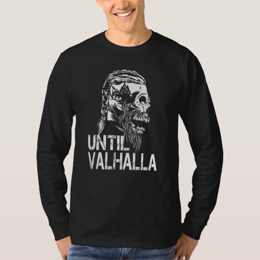 Until Valhalla Viking Odin T-shirt (Voorkant)