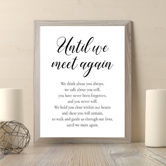Until We Meet Again Wedding Memorial Poem Poster