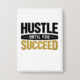 Until You Succeed – Minimal Gold Motivation Design Button