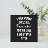 Untitled designA Wise Woman Once Said I’m Outta Save The Date (Staand voorkant)