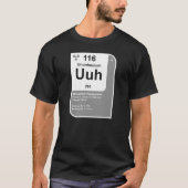 Ununhexium (Uuh) T-shirt (Voorkant)