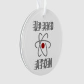 Up and ATOM, Science Humor Pun Funny Ornament (voorkant)