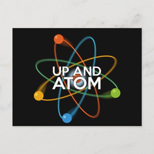 UP AND ATOM Wetenschappelijke grap Briefkaart (Voorkant)