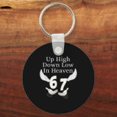Up High Down Low In Heaven 67 Hands Meme 6 7 Funny Sleutelhanger (Voorkant)