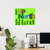 Up North Poster (Thuiskantoor)