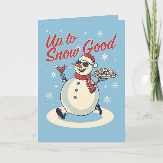 Up to Snow Good – Funny Christmas Snowman Pun Kaart (Voorkant)
