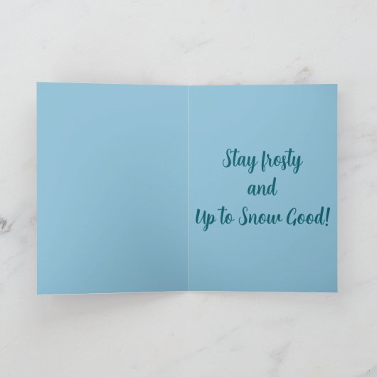 Up to Snow Good – Funny Christmas Snowman Pun Kaart (Binnen)