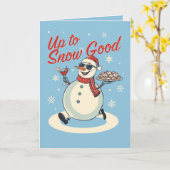 Up to Snow Good – Funny Christmas Snowman Pun Kaart (Gele Bloem)