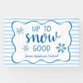 Up To Snow Good Snowflake Winter Bachelorette Spandoek (Horizontaal)