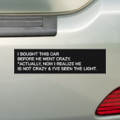 Updated I Bought This Car Before He Went Crazy Bumpersticker (Op auto)