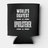 Upholsterer Job Title Cadeau Blikjeskoeler (Voorkant)