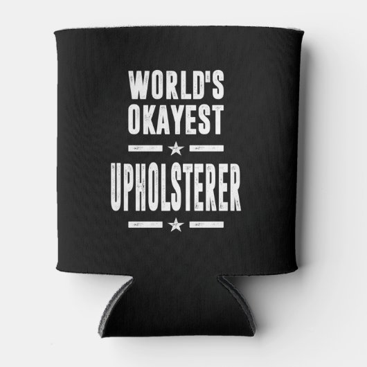 Upholsterer Job Title Cadeau Blikjeskoeler (Voorkant)