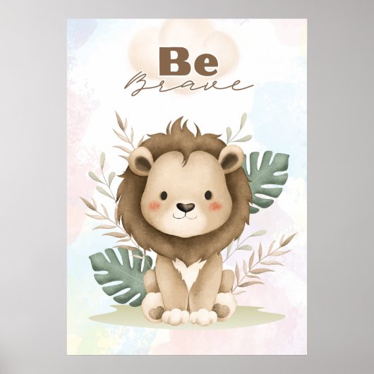Uplifting  Lion nursery wall poster Be brave (Voorkant)