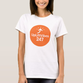 UpLiftVibes247 T-shirt