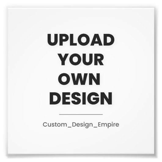 Upload Je Eigen Ontwerp Hier | Aangepaste Sjabloon Foto Afdruk (Voorkant)