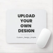 Upload Je Eigen Ontwerp Hier | Aangepaste Sjabloon Muismat (Met muis)