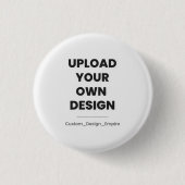 Upload Je Eigen Ontwerp Hier | Aangepaste Sjabloon Ronde Button 3,2 Cm (Voorkant)