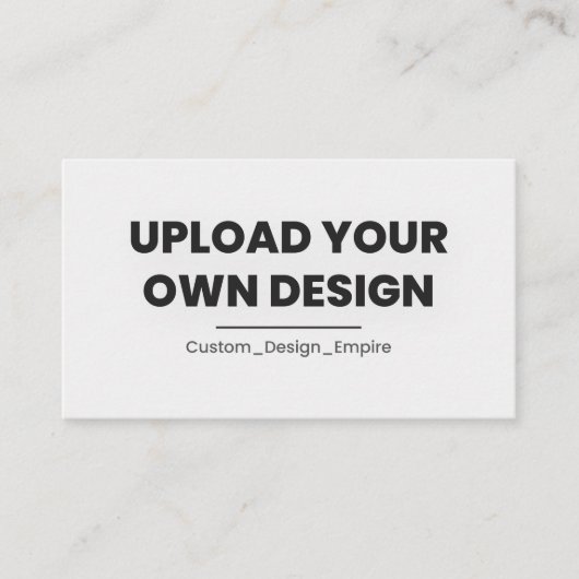 Upload Your Own Design Here | Custom Template Visitekaartje (Voorkant)