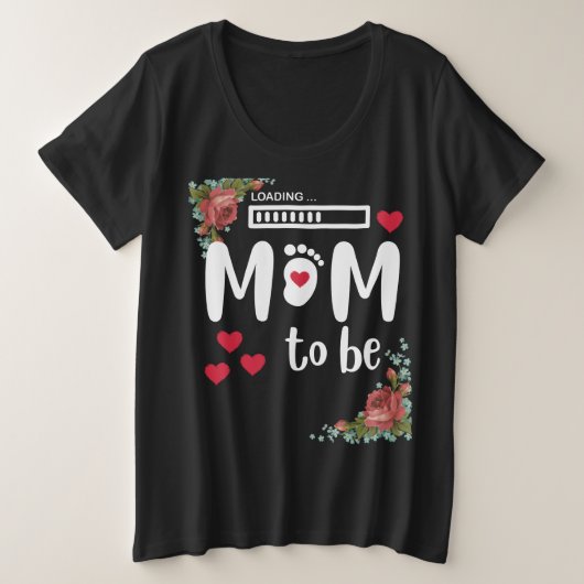 Uploaden, moeder om te zijn, moederdag grote maat t-shirt (Design voorkant)