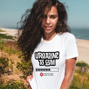 Uploaden naar sportschool mislukt - Grappige fitne T-shirt