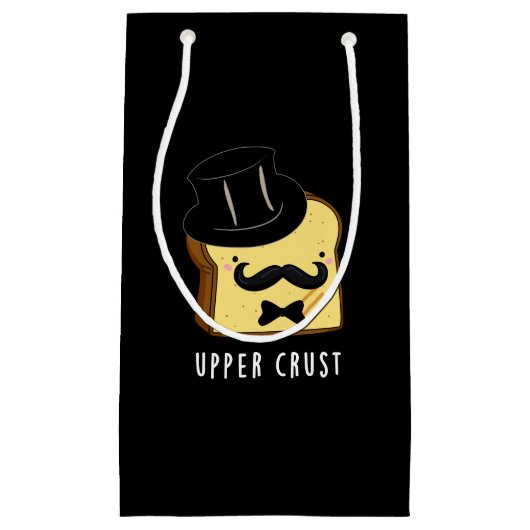 Upper Crust Funny Bread Pun Dark BG Klein Cadeauzakje (Voorkant)