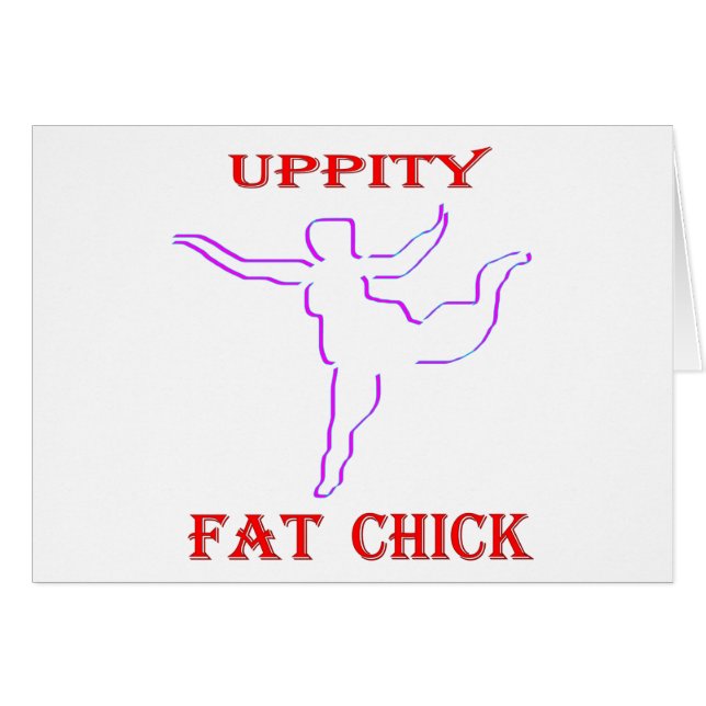 Uppity Fat Chick (Voorkant Horizontaal)