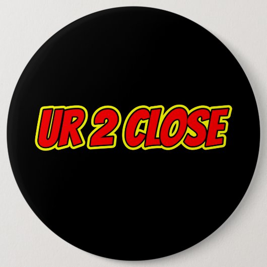 Ur 2 Close Comic Red Ronde Button 6,0 Cm (Voorkant)