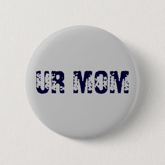 UR MOM RONDE BUTTON 5,7 CM