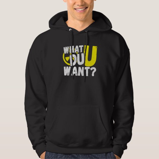 Uranium Wat Wil Jij Hoodie (Voorkant)