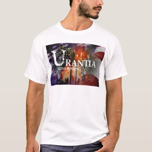urantia heeft het mis t-shirt (Voorkant)