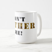 Urban Hottie: Verander me niet. Mok (Voorkant rechts)