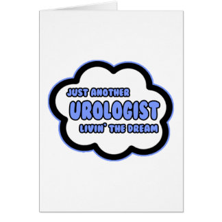 Uroloog.. Livin' The Dream