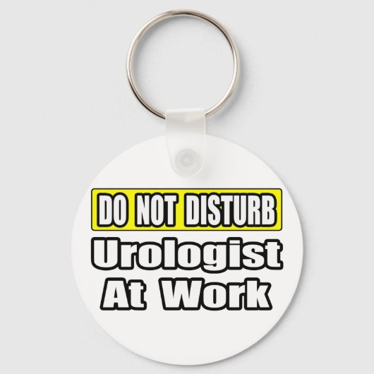 Uroloog niet storen op het werk sleutelhanger (Voorkant)