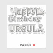 Ursula Happy Birthday silver Aufkleber Sticker (Vel)